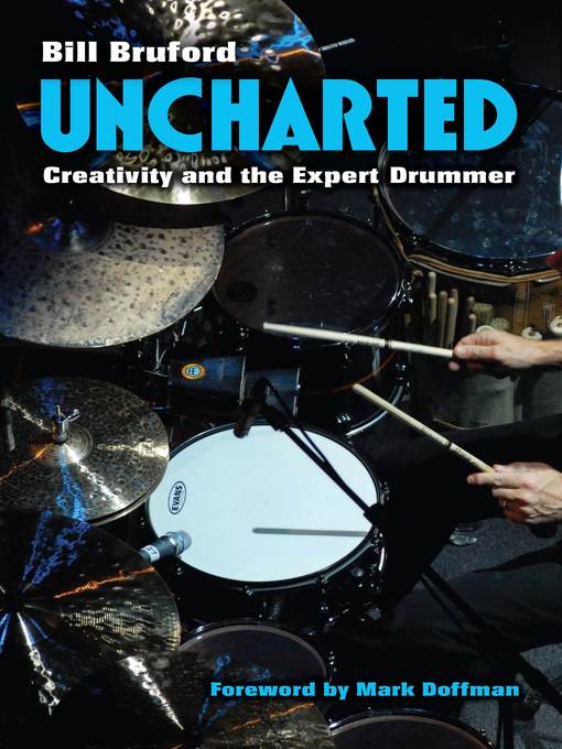 Title details for Uncharted by Bill Bruford - Available